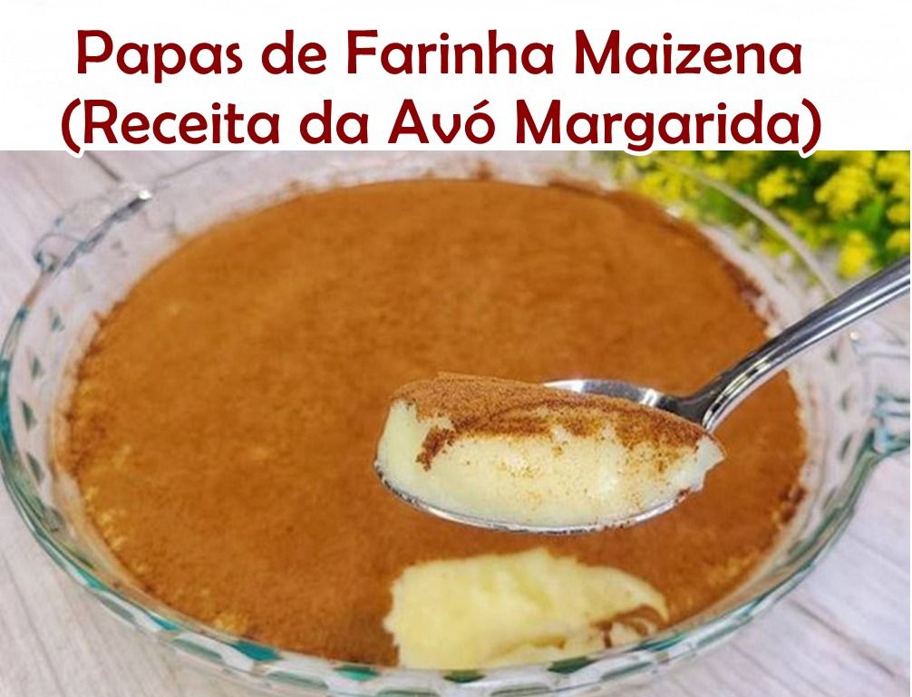 Papas de Farinha Maizena